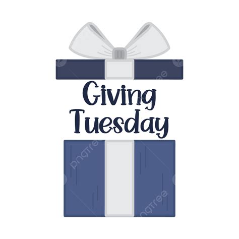 Giving Tuesday With Gift Blue Grey Png, Giving, Gift, Charity Day PNG ...