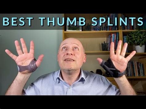 Physio MSK: The Best Thumb Splints for Arthritis