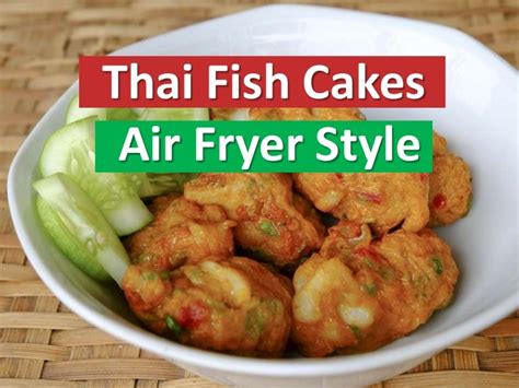 Thai Fish Cakes Air Fryer Style