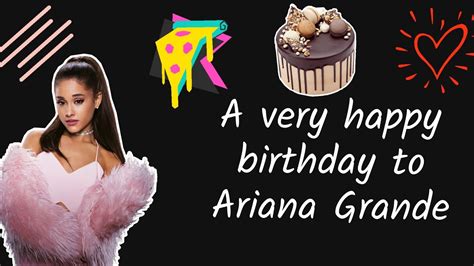 A very happy birthday to Ariana Grande (2020) | vasudailylife | Ariana ...