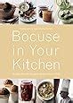 Bocuse in Your Kitchen: Simple French Recipes for the Home Chef ...