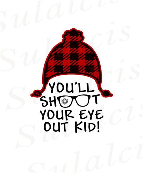 You'll Shoot Your Eye Out SVG Christmas Story Christmas - Etsy