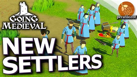 How to get new Settlers - more Villagers in Going Medieval | Random Events, Custom Scenario ...