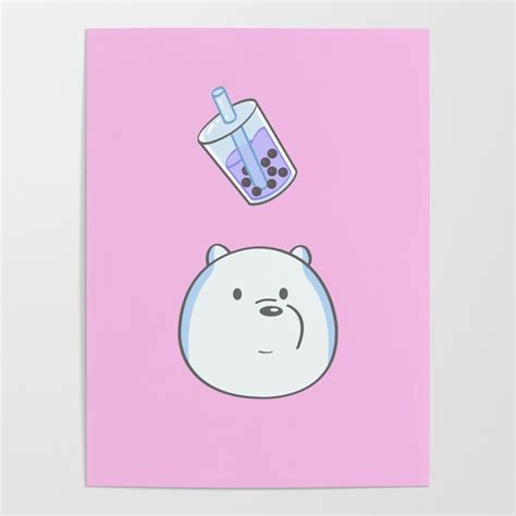 Ice bear We bare bears Poster by staycreative | Society6