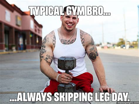 Typical gym bro : r/memes