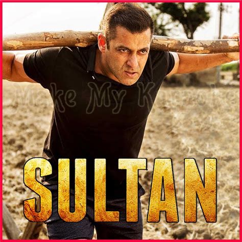 Sultan Movie All Song / Lyrics of sultan songs are penned by irshad ...