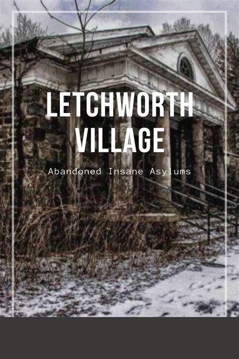 Letchworth Village History - Abandoned Insane Asylums | Owlcation