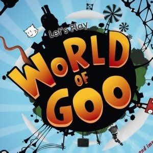 World of Goo HD Review - iPad Kids