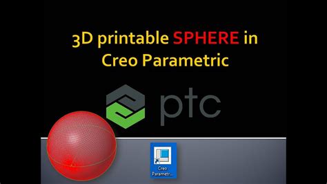 3D printable SPHERE in Creo Parametric - YouTube