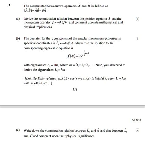 SOLVED: The commutator between two operators A and B is defined as [A,B] = AB - BA. (a) Derive ...