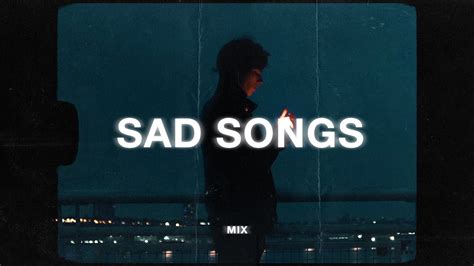 sad songs to cry to 1 hour (sad music mix) - YouTube