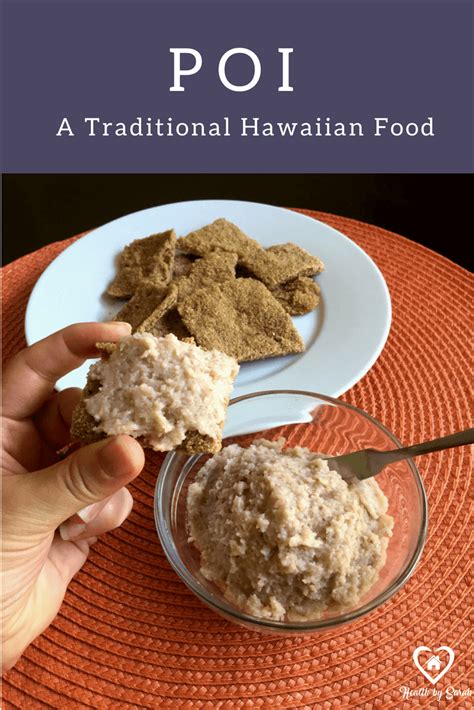 Poi: A Traditional Hawaiian Recipe for Fermented Taro Root | Hawaiian food, Hawaiin food ...