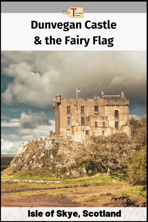 Dunvegan Castle and the Legend of the Fairy Flag | European travel ...