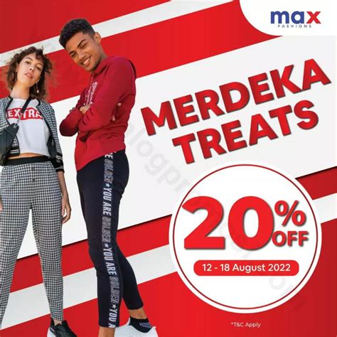 Promo MAX FASHIONS Merdeka Treats Disc 20% OFF*