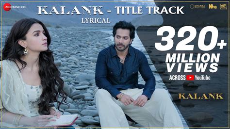 Kalank Title Track - Lyrical | Alia Bhatt , Varun Dhawan | Arijit Singh | Pritam| Amitabh Chords ...