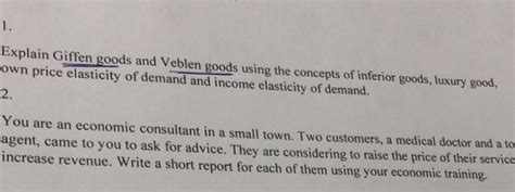 Solved Explain Giffen goods and Veblen goods using the | Chegg.com