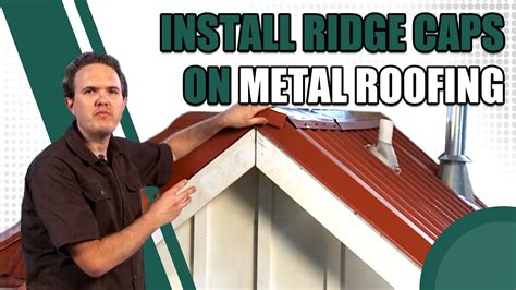 How to Install Ridge Caps on Metal Roofing - YouTube