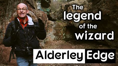 Photographing Alderley Edge The legend of the wizard and the Weirdstone of Brisingamen - YouTube