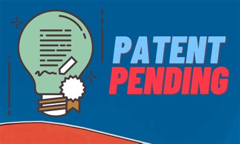 What does Patent Pending mean? - PatnTech