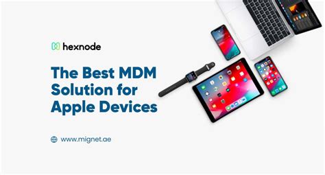 The Best MDM Solution For Apple Devices In 2024