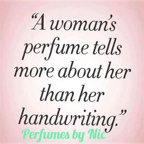 Perfume By Nic | Perfume quotes, Perfume, Smell good