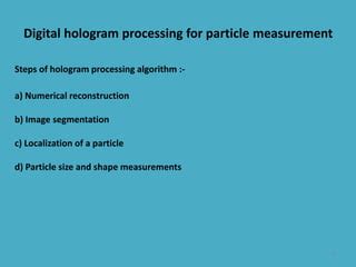 Microparticle characterization using digital holography | PPT