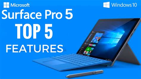 Surface Pro 5 - Top 5 Upcoming Features - YouTube