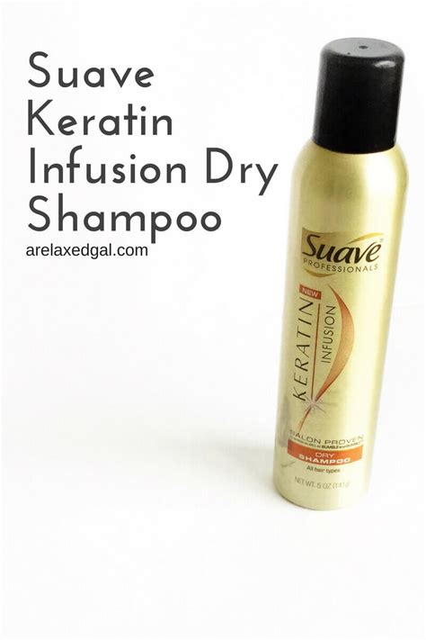 Suave Professionals Keratin Infusion Dry Shampoo | A Relaxed Gal