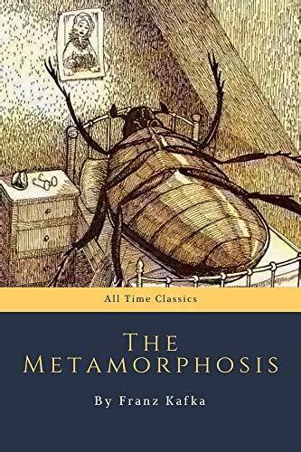 Metamorphosis by Franz Kafka