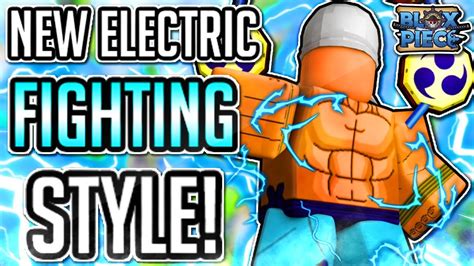 How To Find New ELECTRIC Fighting Style (Skypiea Location) + New Logia ...