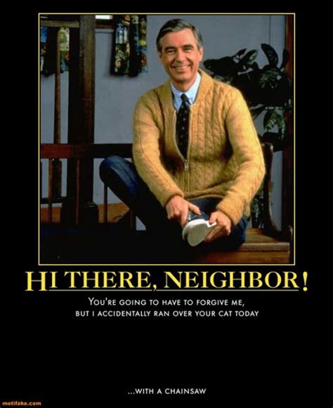 Mr Rogers Quotes Neighbor. QuotesGram