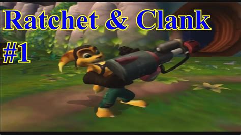 Ratchet & Clank (PS2) - walkthrough part 1 - YouTube