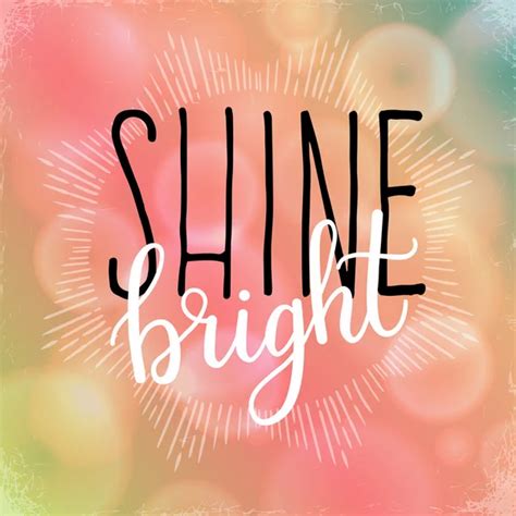 Shine Bright quote typography — Stock Vector © LenaRo #105902944