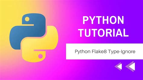 Python Flake8 Type-Ignore: Enhanced Linting