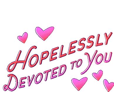 Hopelessly Devoted To You Love You Sticker - Hopelessly Devoted To You Love You Grease ...