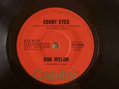 Bob Welch – Ebony Eyes (1978, Vinyl) - Discogs