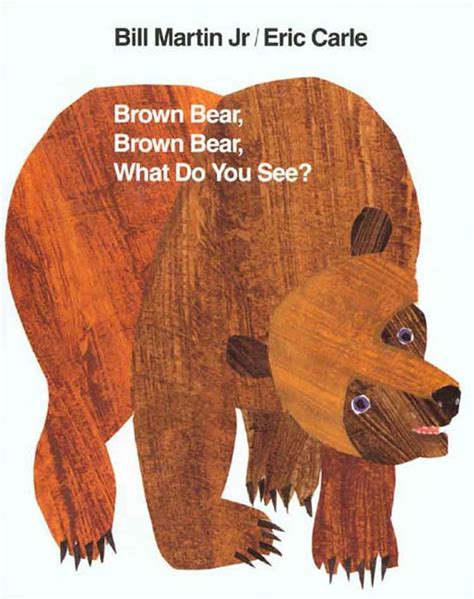 Brown Bear, Brown Bear, What Do You See? - ResearchParent.com