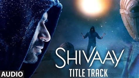 BOLO HAR HAR HAR Full Audio Song | SHIVAAY Title Song | Ajay Devgn ...