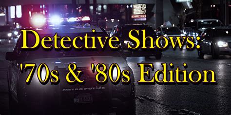 4 Detective Shows From the 1970s & '80s - HubPages