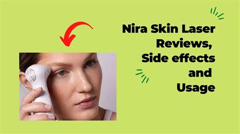 Nira Skin Laser Side Effects, Reviews & Usage - Tannos Health