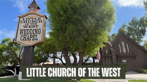 Little Church of the West - Las Vegas Wedding Chapels | Oldest Building ...