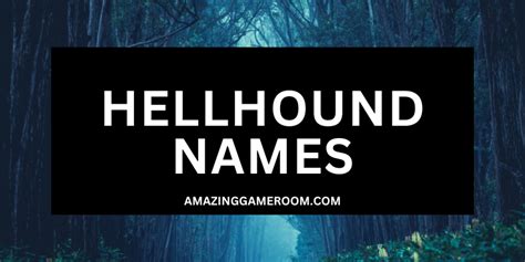 Best 250 Hellhound Names (With Meanings)