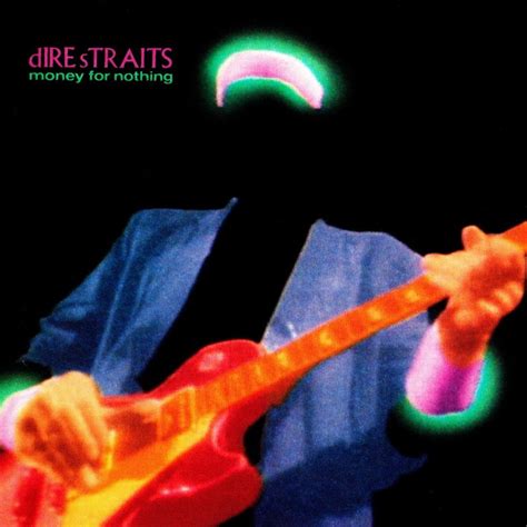 Money for Nothing — Dire Straits | Last.fm