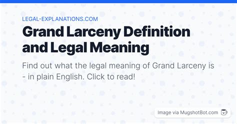 Grand Larceny Definition - What Does Grand Larceny Mean?