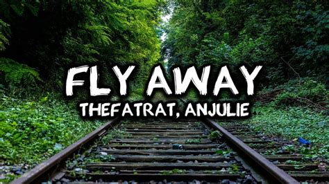 LYRICS | TheFatRat - Fly Away (feat. Anjulie) - YouTube