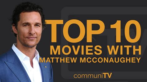 Top 10 Matthew McConaughey Movies - YouTube