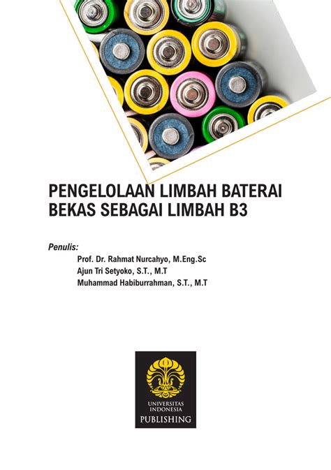 (PDF) PENGELOLAAN LIMBAH BATERAI BEKAS SEBAGAI LIMBAH B3 Penulis