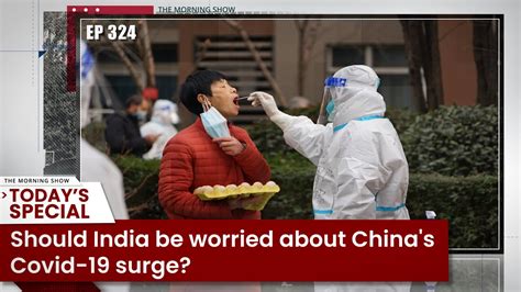 Should India be worried about China's Covid-19 surge? | China | Covid ...