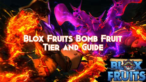 Blox Fruits Bomb Fruit Guide, Tier and Combos - Pillar Of Gaming