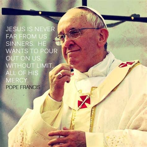 . Pope Francis Quotes, Year Of Mercy, Catholic School, Sinner ...